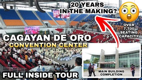 The 20 Years in making Convention Center in CAGAYAN DE .